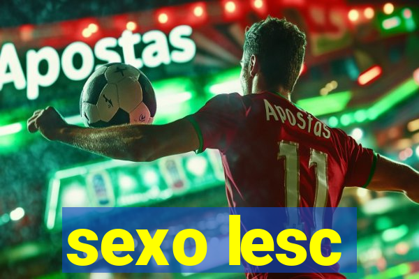 sexo lesc